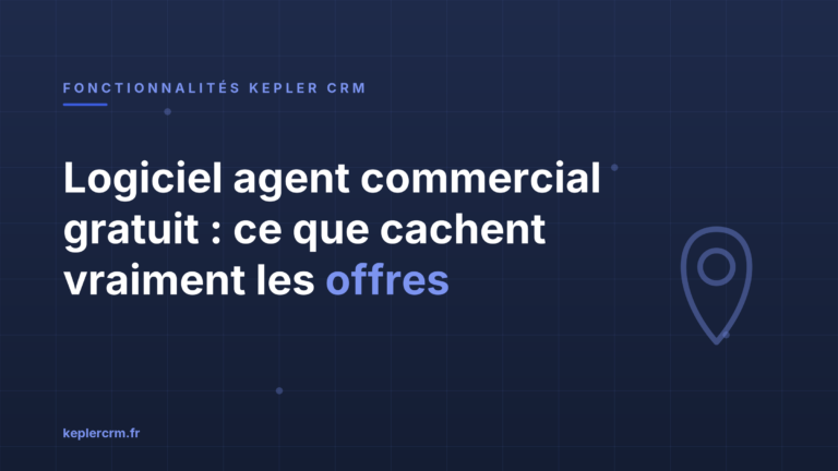 Logiciel agent commercial gratuit : ce que cachent vraiment les offres Logiciel agent commercial gratuit : ce que cachent vraiment les offres